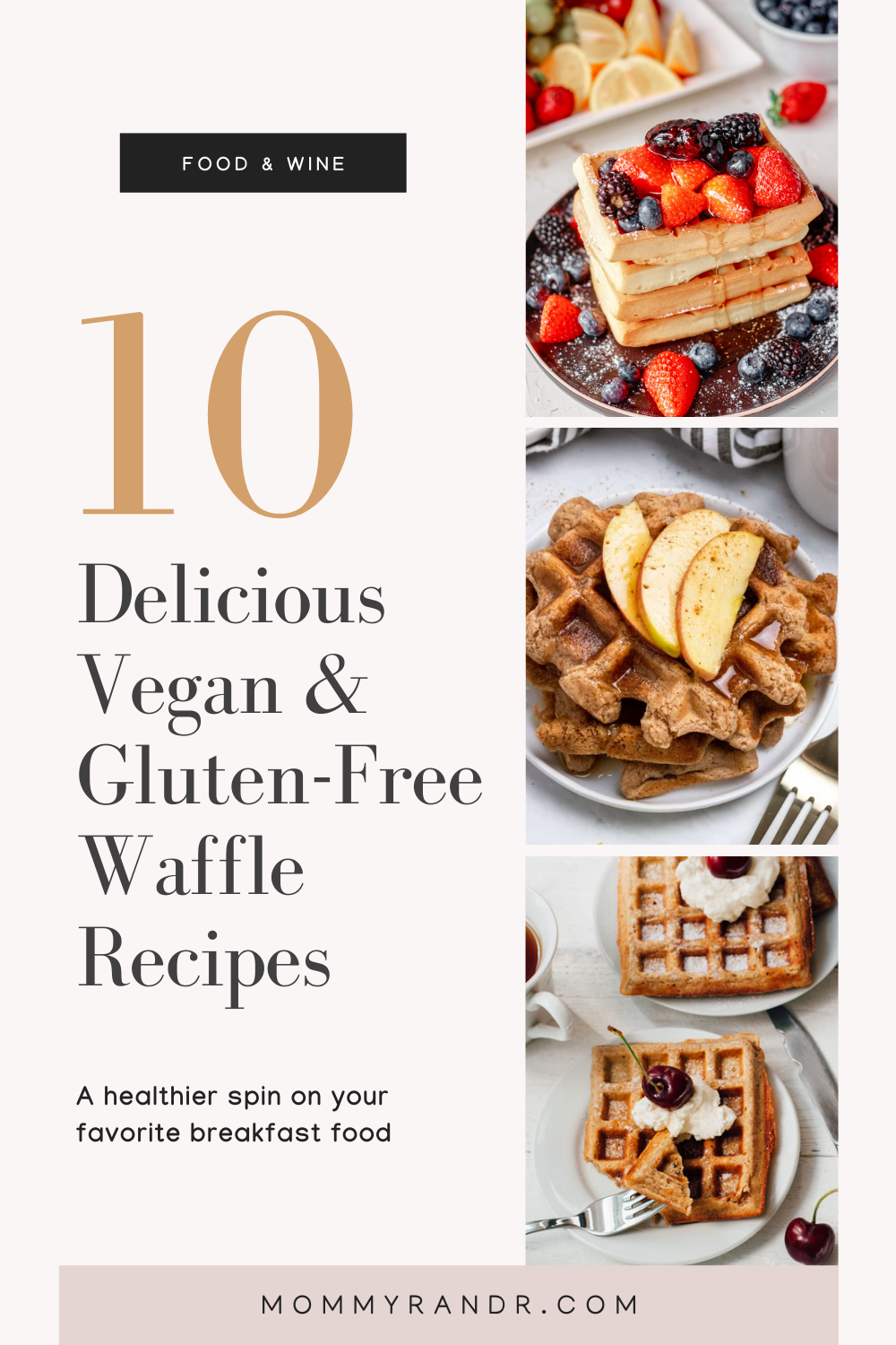 Vegan and Gluten-Free Waffle Recipes mommyrandr valerie pierre